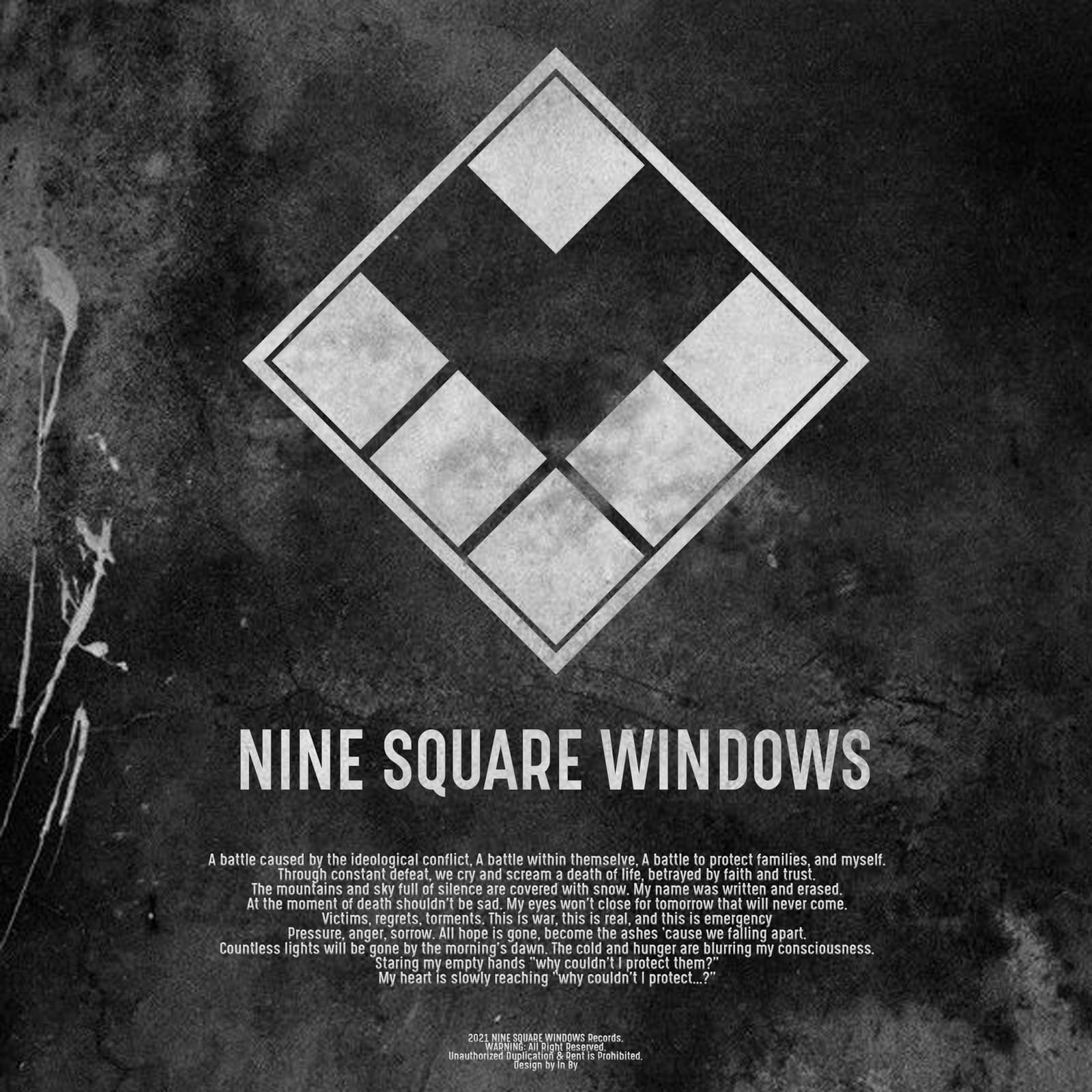 Artist, NINE SQUARE WINDOWS│Dilemma